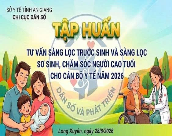 benh vien san   nhi an giang tap huan tu van sang loc truoc sinh sang loc so sinh va cham soc suc khoe nguoi cao tuoi cho can bo y te nam 2026