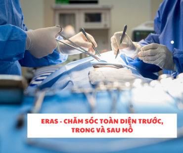 eras   cham soc toan dien truoc trong va sau mo