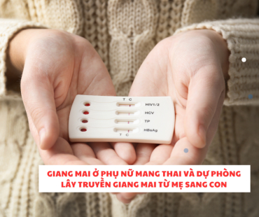 giang mai o phu nu mang thai va du phong lay truyen giang mai tu me sang con