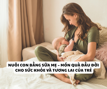 ??nuoi con bang sua me  ?? mon qua dau doi cho suc khoe va tuong lai cua tre ??