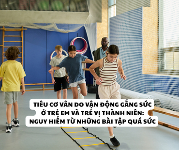 tieu co van do van dong gang suc o tre em va tre vi thanh nien  nguy hiem tu nhung bai tap qua suc