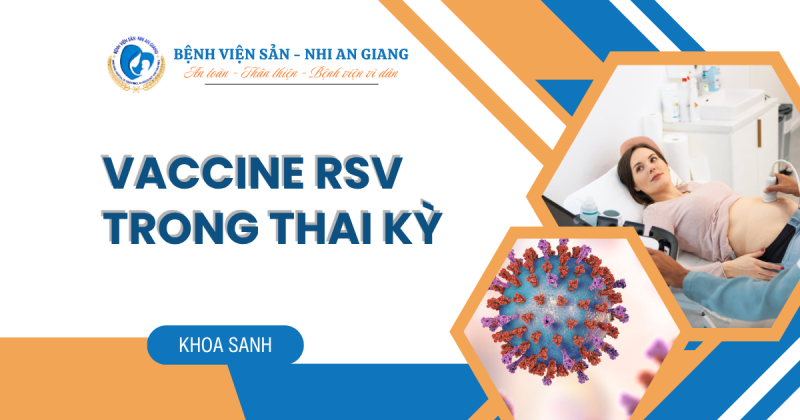 vaccine rsv trong thai ky
